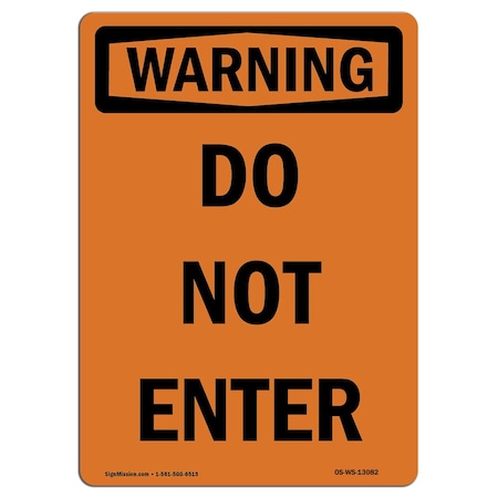 Signmission OSHA Warning Sign, 5" Height, Do Not Enter, Portrait, WS-D-35-V-13082-10PK OS-WS-D-35-V-13082-10PK